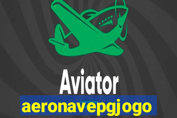 aeronavepgjogo