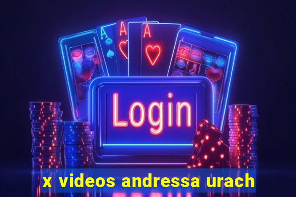 x videos andressa urach