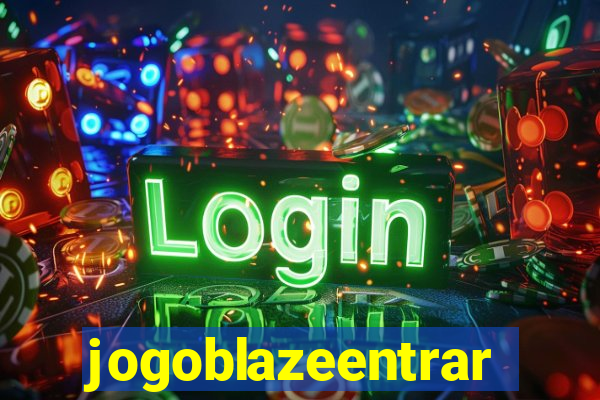 jogoblazeentrar