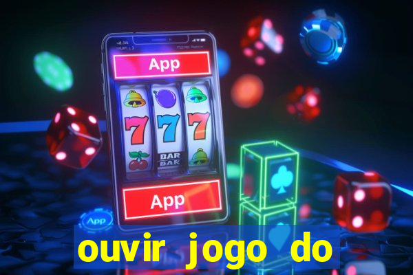 ouvir jogo do vasco ao vivo