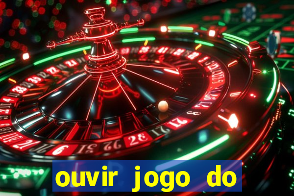 ouvir jogo do vasco ao vivo