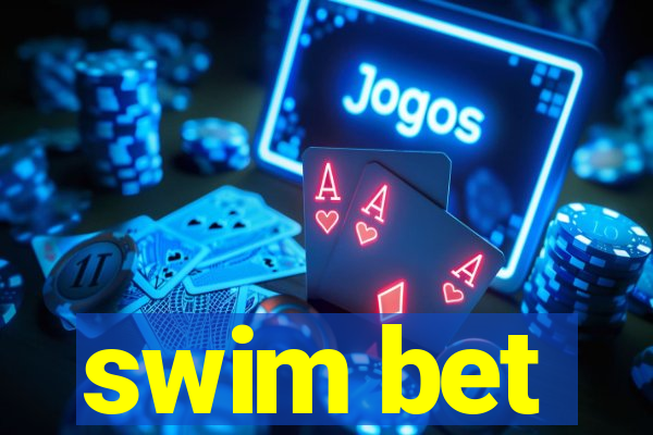 swim bet