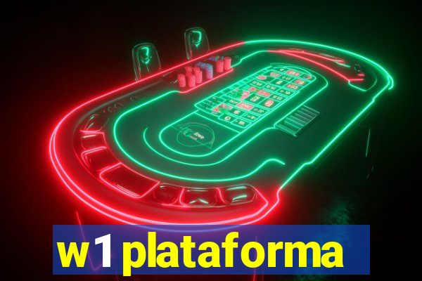 w1 plataforma