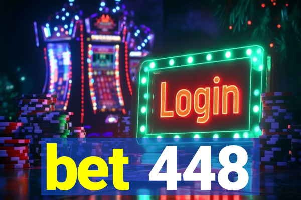 bet 448