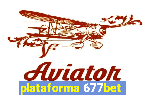 plataforma 677bet