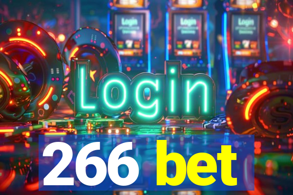 266 bet