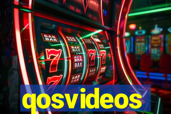 qosvideos