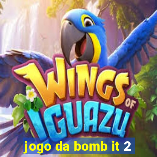 jogo da bomb it 2