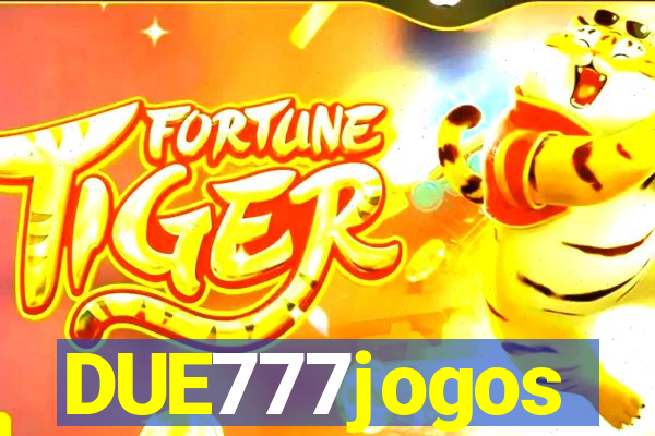 DUE777jogos