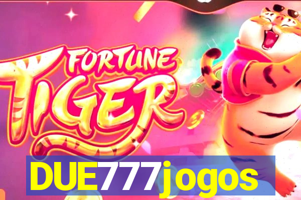 DUE777jogos