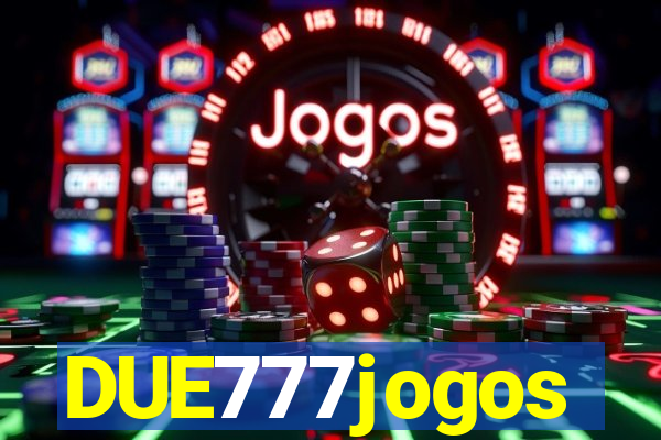 DUE777jogos