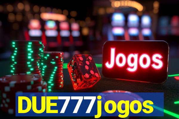 DUE777jogos