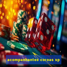 acompanhantes coroas sp