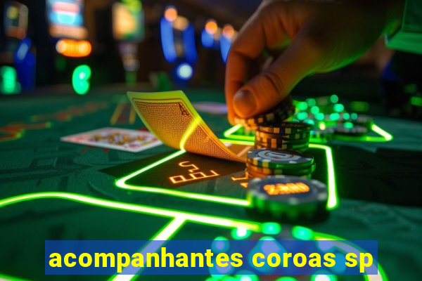 acompanhantes coroas sp