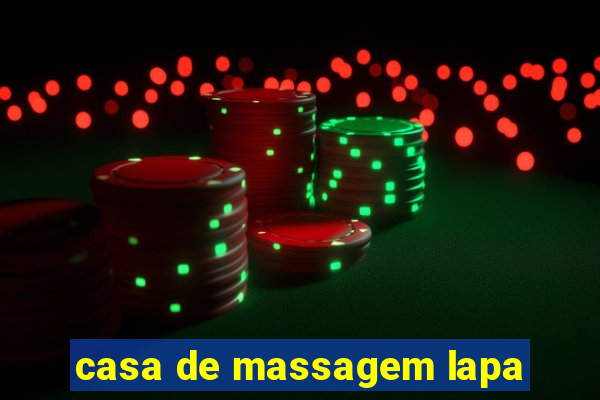 casa de massagem lapa