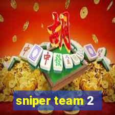 sniper team 2