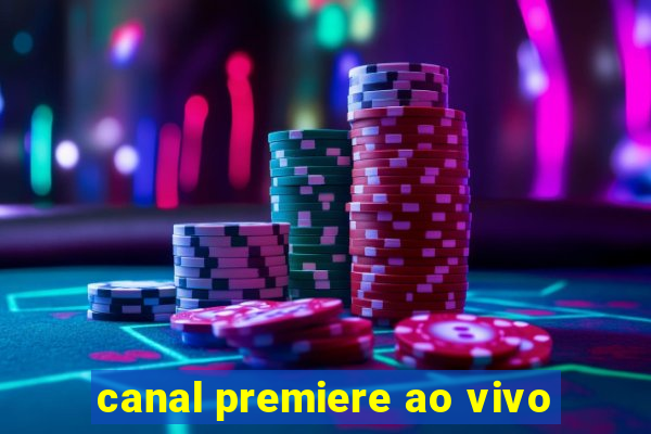 canal premiere ao vivo