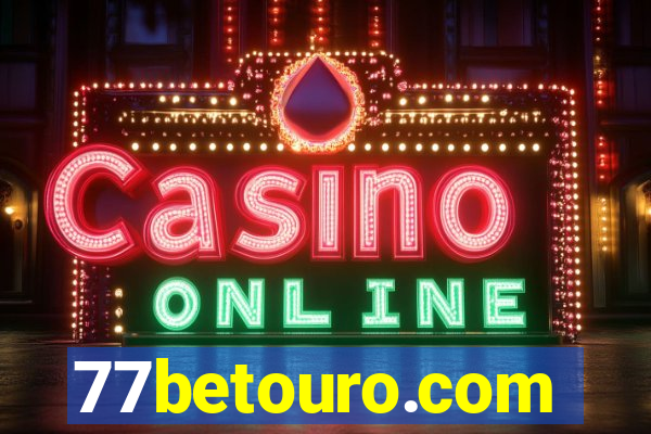 77betouro.com