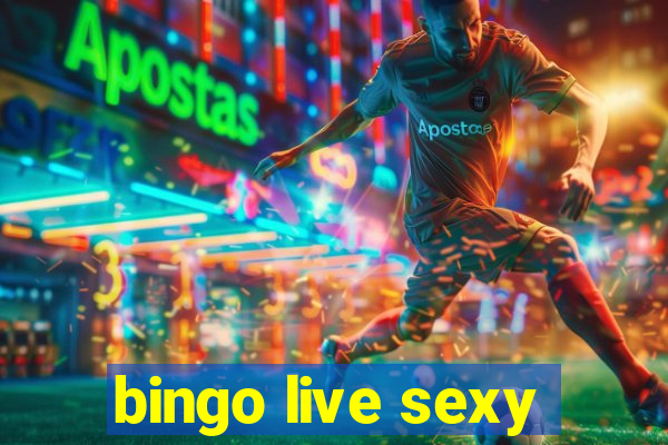 bingo live sexy