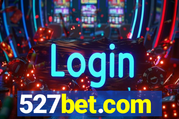 527bet.com