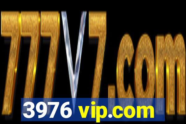 3976 vip.com