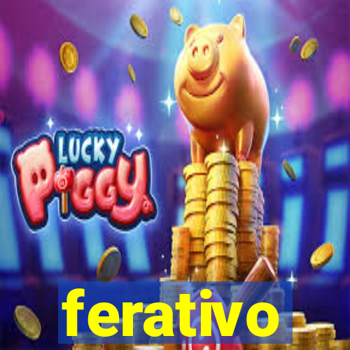 ferativo