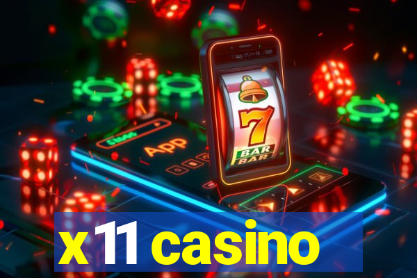 x11 casino