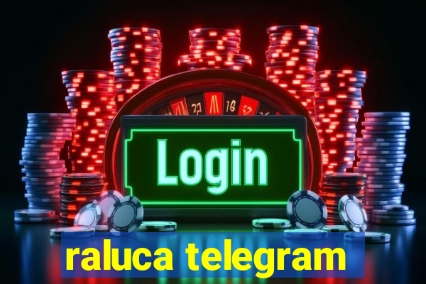 raluca telegram