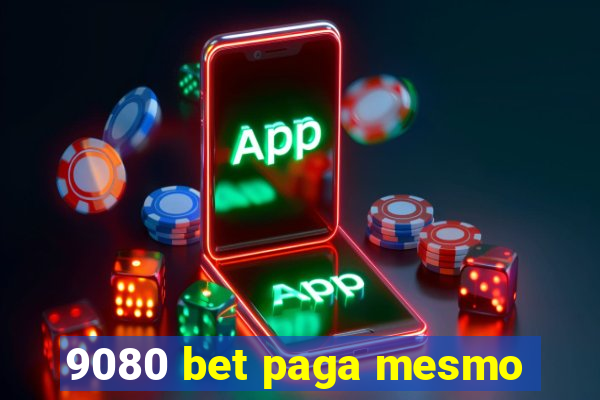 9080 bet paga mesmo