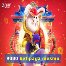 9080 bet paga mesmo