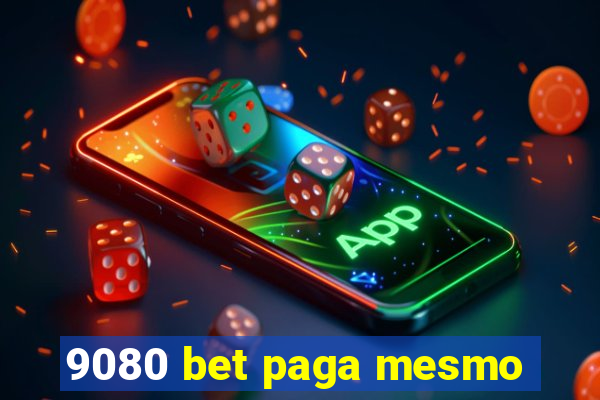 9080 bet paga mesmo