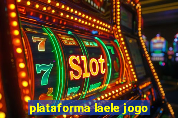 plataforma laele jogo