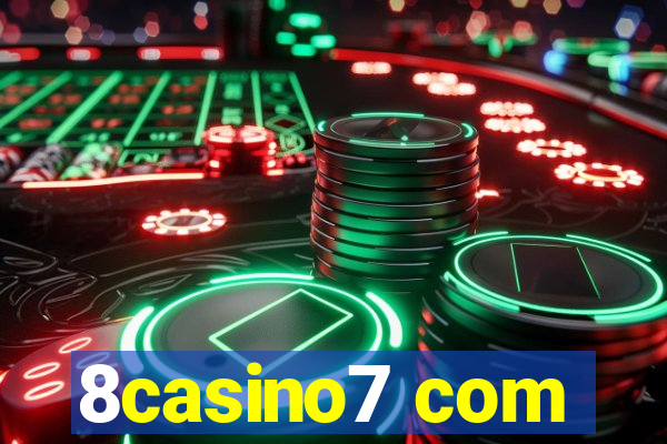 8casino7 com