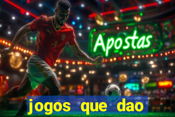 jogos que dao dinheiro sem deposito