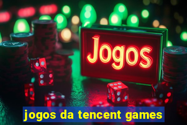 jogos da tencent games