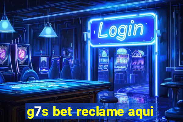 g7s bet reclame aqui