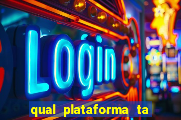 qual plataforma ta pagando mais