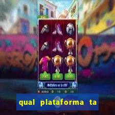 qual plataforma ta pagando mais