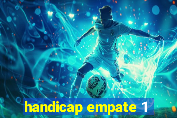 handicap empate 1