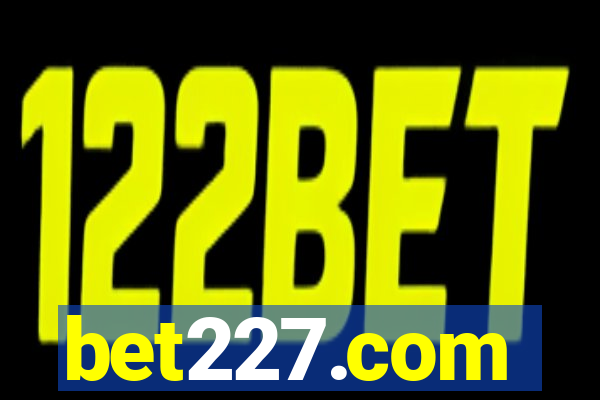 bet227.com