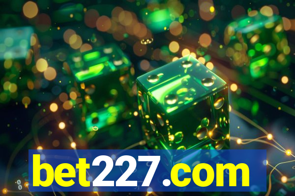 bet227.com