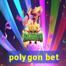 polygon bet