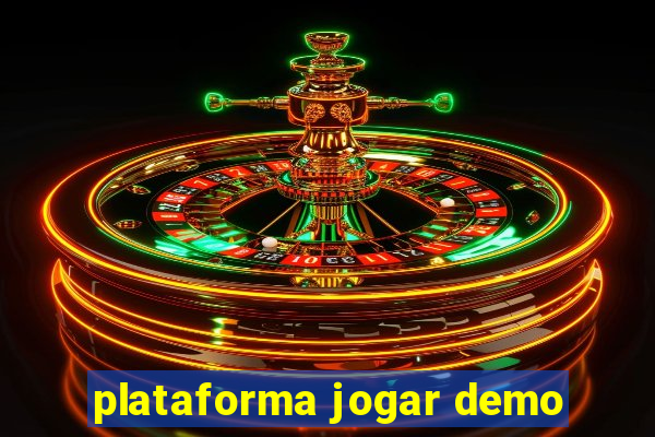 plataforma jogar demo