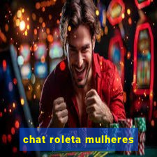 chat roleta mulheres