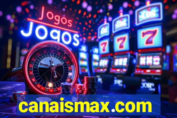 canaismax.com