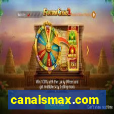 canaismax.com