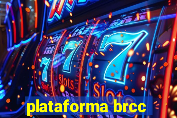 plataforma brcc