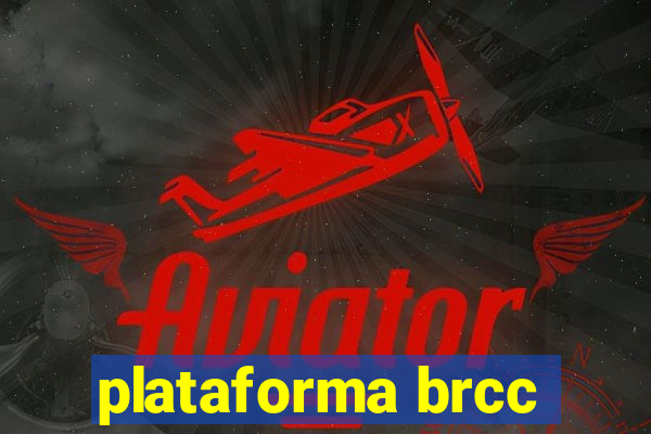 plataforma brcc