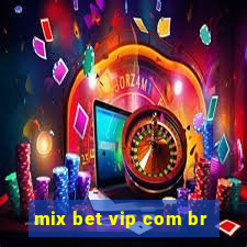 mix bet vip com br