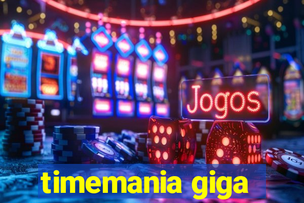 timemania giga